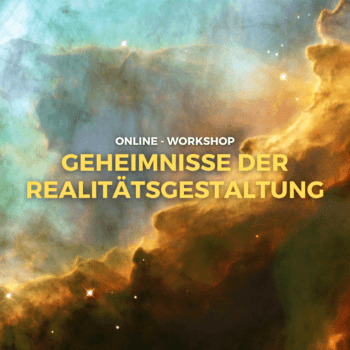 Geheimnisse der Realitätsgestaltung